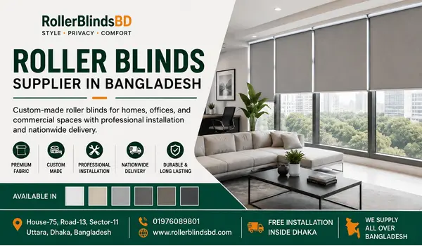 Roller Blinds Supplier in Bangladesh