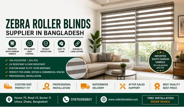 Zebra Roller Blinds Supplier in Bangladesh